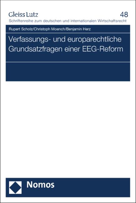 Cover-Bild Verfassungs- und europarechtliche Grundsatzfragen einer EEG-Reform