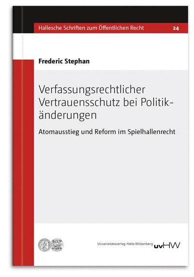 Cover-Bild Verfassungsrechtlicher Vertrauensschutz bei Politikänderungen