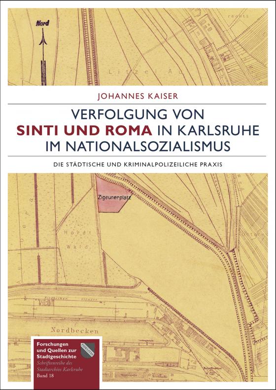 Cover-Bild Verfolgung von Sinti und Roma in Karlsruhe im Nationalsozialismus