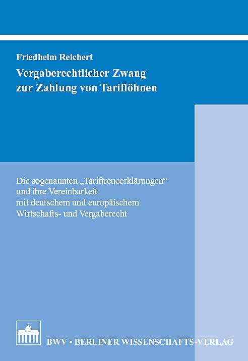 Cover-Bild Vergaberechtlicher Zwang zur Zahlung von Tariflöhnen