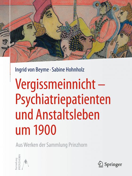 Cover-Bild Vergissmeinnicht - Psychiatriepatienten und Anstaltsleben um 1900