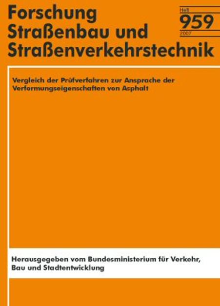 Cover-Bild Vergleich der Prüfverfahren zur Ansprache der Verformungseigenschaften von Asphalt