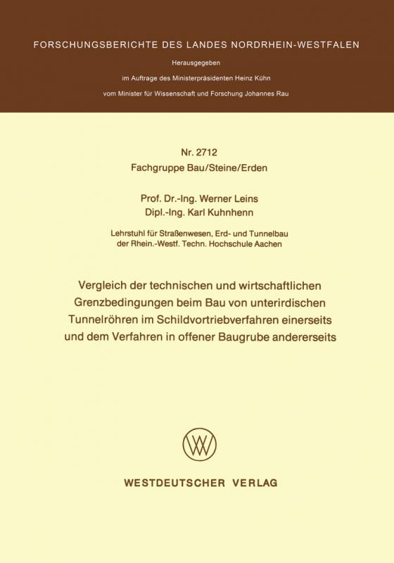 Cover-Bild Vergleich der technischen und wirtschaftlichen Grenzbedingungen beim Bau von unterirdischen Tunnelröhren im Schildvortriebverfahren einerseits und dem Verfahren in offener Baugrube andererseits