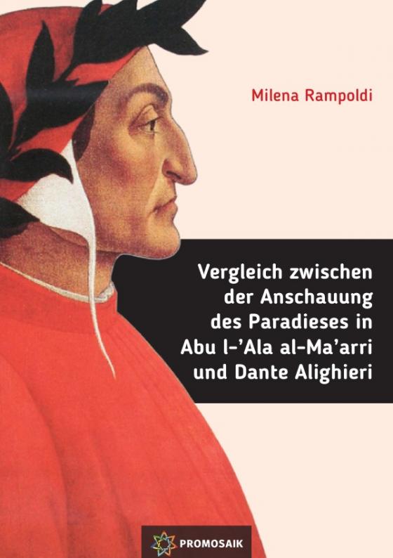 Cover-Bild Vergleich zwischen der Anschauung des Paradieses in Abu l-'Ala al-Ma'arri und Dante Alighieri