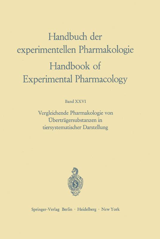 Cover-Bild Vergleichende Pharmakologie von Überträgersubstanzen in tiersystematischer Darstellung