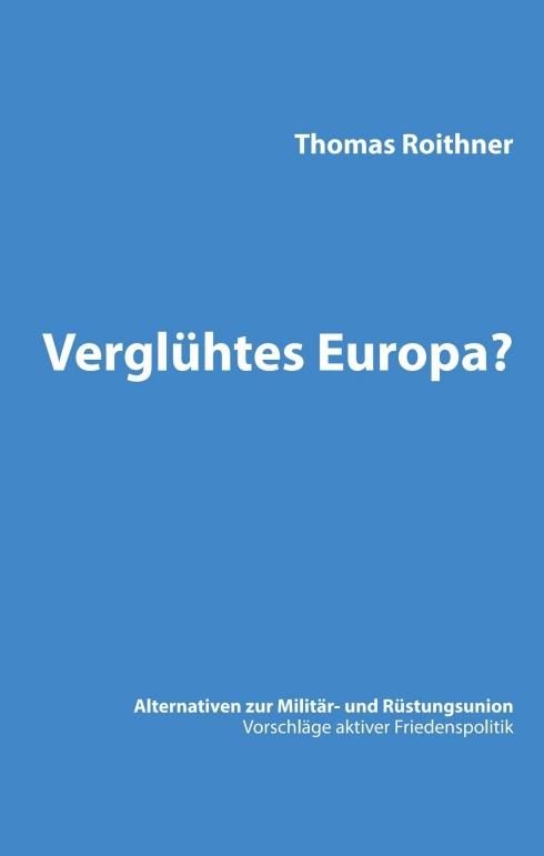 Cover-Bild Verglühtes Europa?