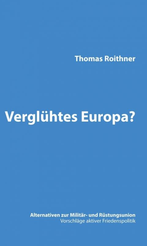 Cover-Bild Verglühtes Europa?