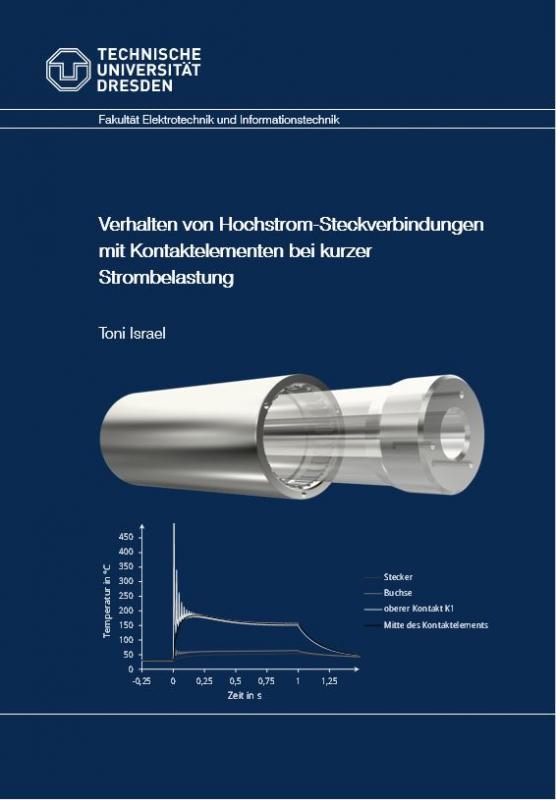 Cover-Bild Verhalten von Hochstrom-Steckverbindungen mit Kontaktelementen bei kurzer Strombelastung