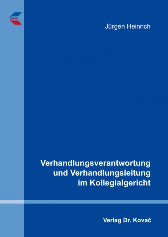 Cover-Bild Verhandlungsverantwortung und Verhandlungsleitung im Kollegialgericht