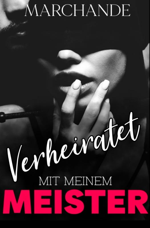 Cover-Bild Verheiratet mit meinem Meister