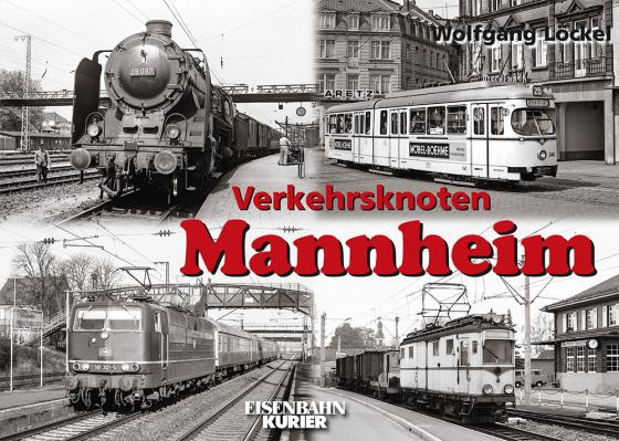 Cover-Bild Verkehrsknoten Mannheim