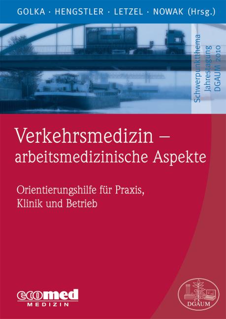 Cover-Bild Verkehrsmedizin - arbeitsmedizinische Aspekte