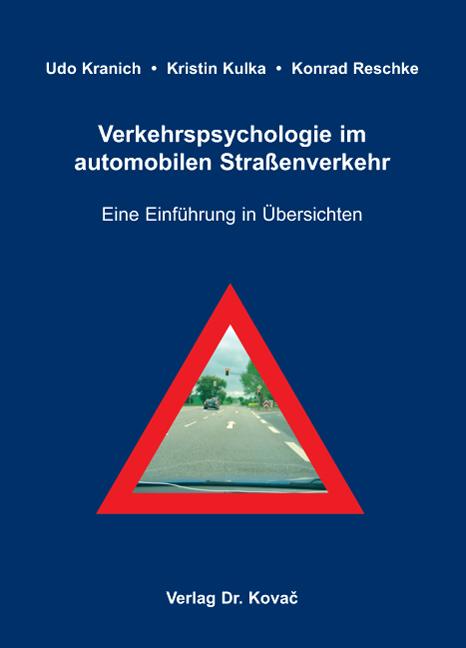 Cover-Bild Verkehrspsychologie im automobilen Straßenverkehr