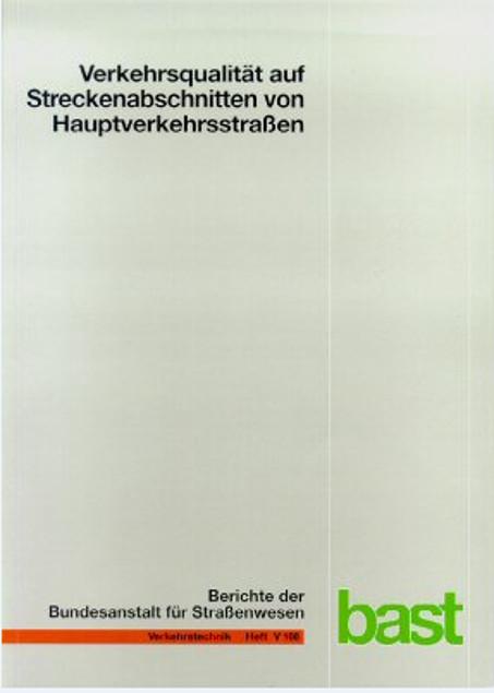 Cover-Bild Verkehrsqualität auf Streckenabschnitten von Hauptverkehrsstraßen