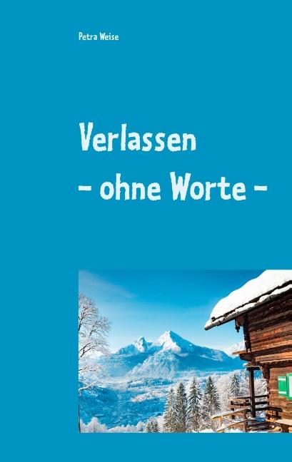 Cover-Bild Verlassen - ohne Worte -