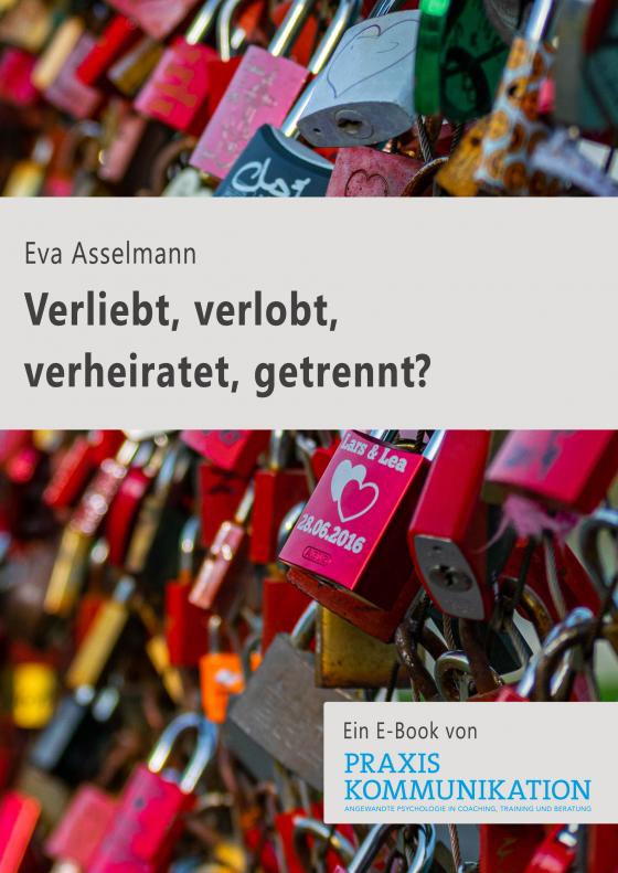 Cover-Bild Verliebt, verlobt, verheiratet, getrennt?