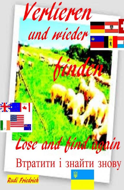 Cover-Bild Verlieren und wieder finden D A CH Lose and find again english Втратити і знайти знову UA