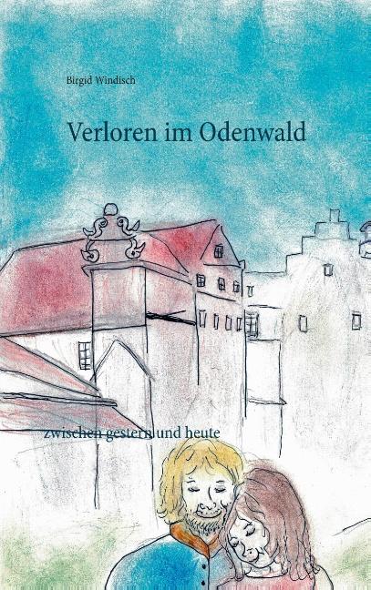 Cover-Bild Verloren im Odenwald