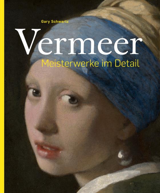 Cover-Bild Vermeer – Meisterwerke im Detail