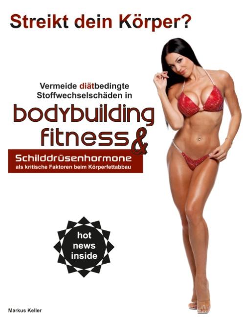 Cover-Bild Vermeide diätbedingte Stoffwechselschäden in Bodybuilding & Fitness