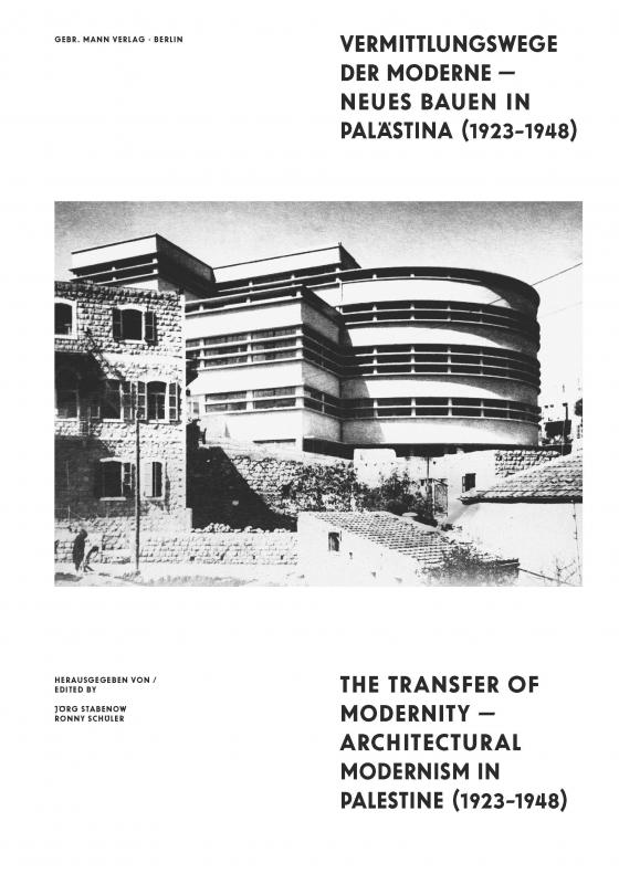 Cover-Bild Vermittlungswege der Moderne - Neues Bauen in Palästina 1923-1948