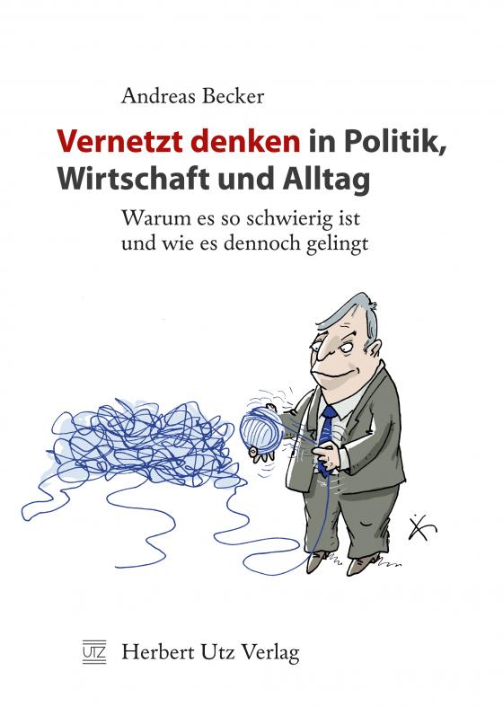 Cover-Bild Vernetzt denken in Politik, Wirtschaft und Alltag