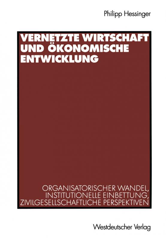 Cover-Bild Vernetzte Wirtschaft und ökonomische Entwicklung