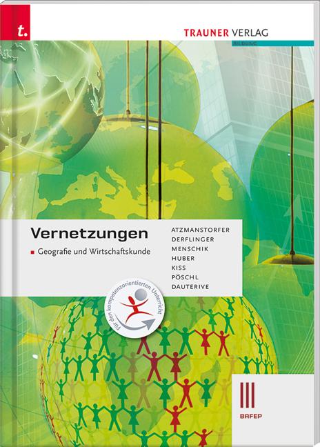 Cover-Bild Vernetzungen - Geografie und Wirtschaftskunde III BAFEP