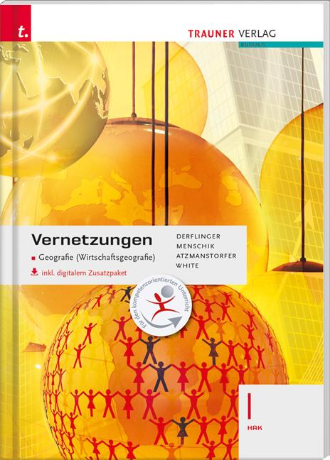 Cover-Bild Vernetzungen - Geografie (Wirtschaftsgeografie) I HAK inkl. digitalem Zusatzpaket