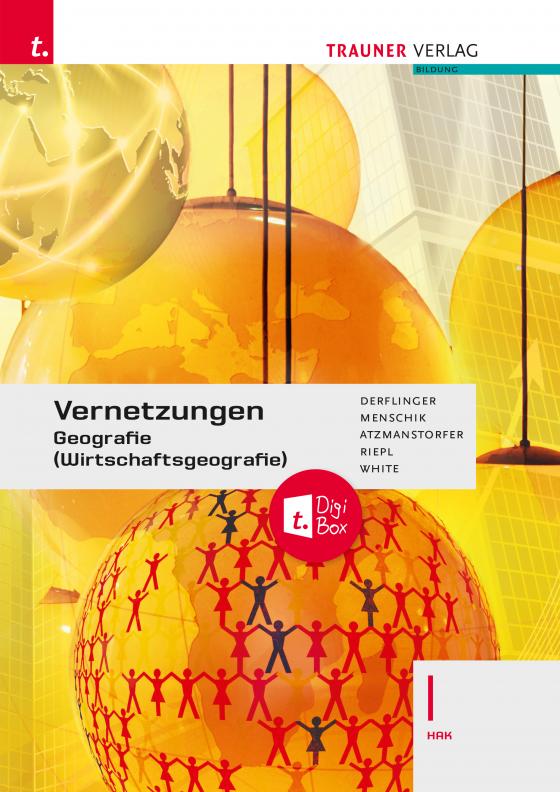 Cover-Bild Vernetzungen - Geografie (Wirtschaftsgeografie) I HAK + TRAUNER-DigiBox