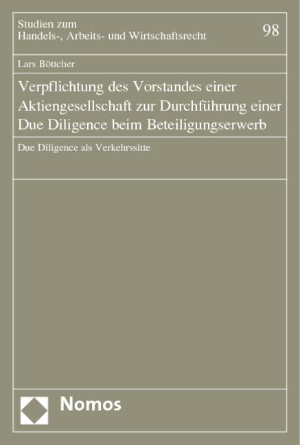 Cover-Bild Verpflichtung des Vorstandes einer Aktiengesellschaft zur Durchführung einer Due Diligence beim Beteiligungserwerb