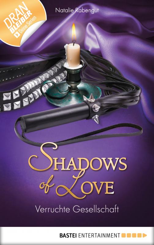 Cover-Bild Verruchte Gesellschaft - Shadows of Love