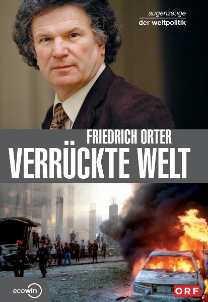 Cover-Bild Verrückte Welt - Augenzeuge der Weltpolitik