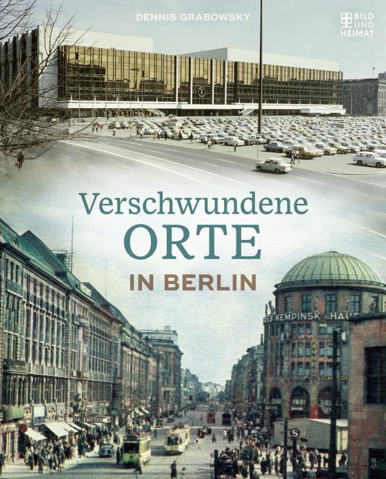 Cover-Bild Verschwundene Orte in Berlin
