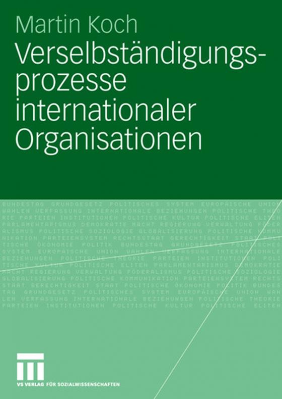 Cover-Bild Verselbständigungsprozesse internationaler Organisationen