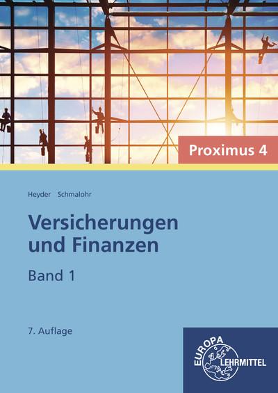 Cover-Bild Versicherungen und Finanzen, Band 1 - Proximus 4