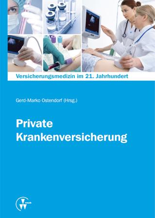 Cover-Bild Versicherungsmedizin im 21. Jahrhundert - Private Krankenversicherung