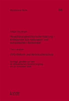 Cover-Bild Versicherungsrechtsmodernisierung - Kritikpunkte aus nationalem und europäischem Blickwinkel /VVG-Reform und Verbraucherschutz