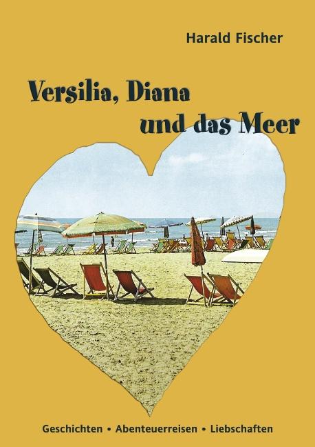 Cover-Bild Versilia, Diana und das Meer