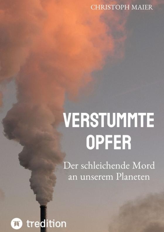 Cover-Bild Verstummte Opfer, Stumm, Umwelt, Ozonloch,