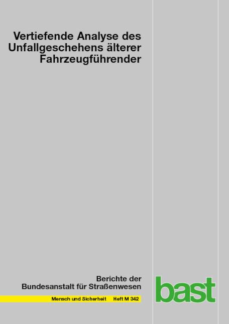 Cover-Bild Vertiefende Analyse des Unfallgeschehens älterer Fahrzeugführer