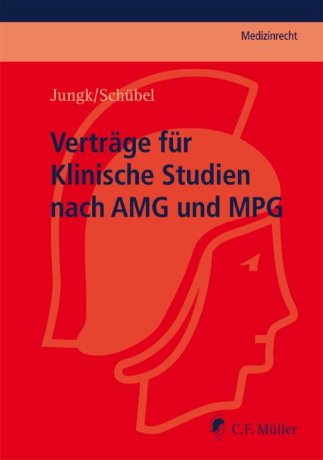 Cover-Bild Verträge für Klinische Studien nach AMG und MPG