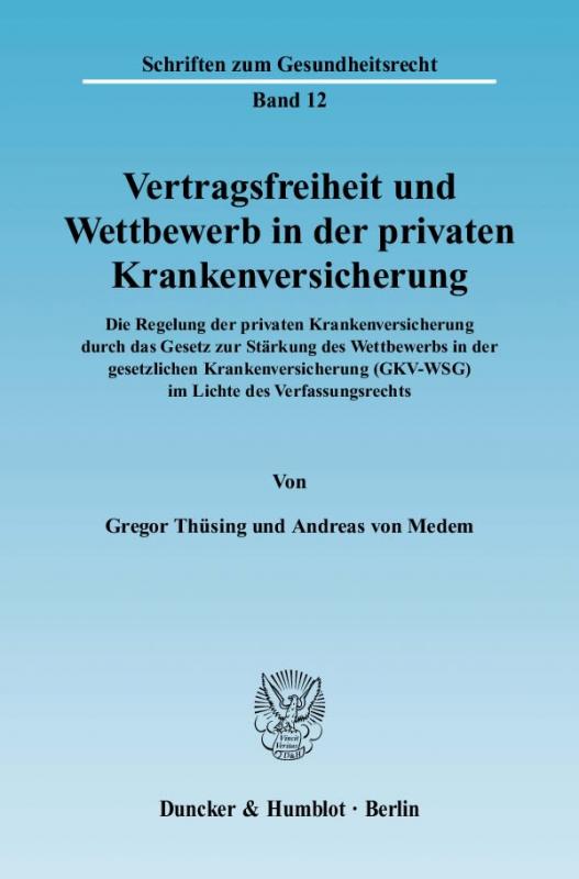 Cover-Bild Vertragsfreiheit und Wettbewerb in der privaten Krankenversicherung.