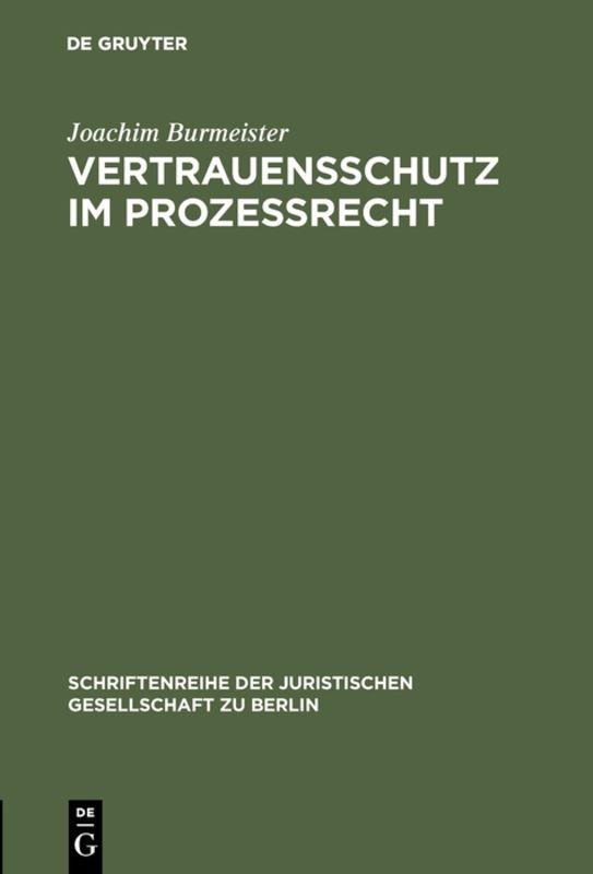 Cover-Bild Vertrauensschutz im Prozeßrecht