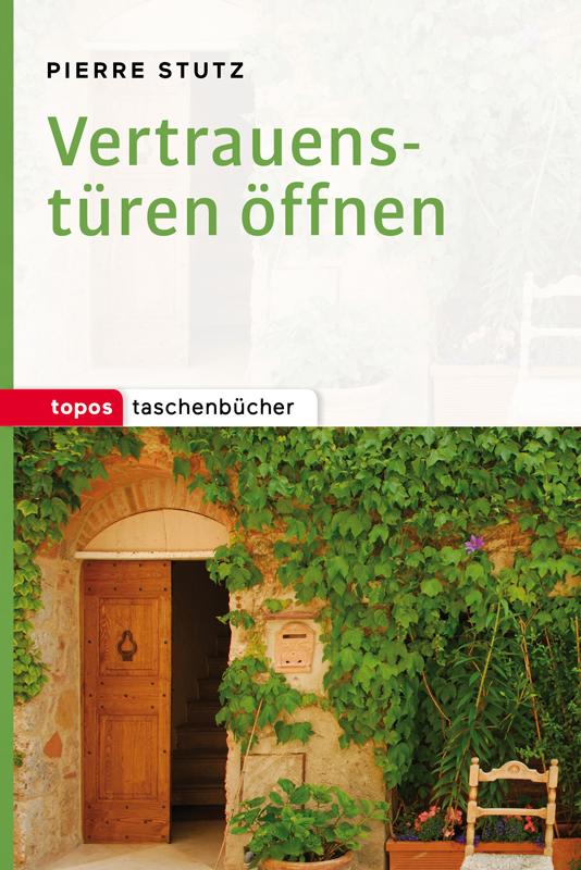 Cover-Bild Vertrauenstüren öffnen