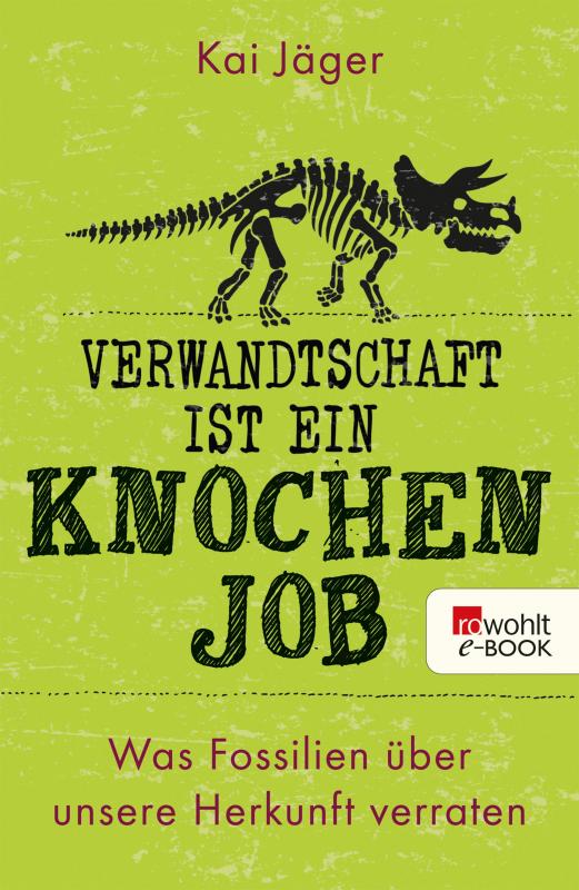 Cover-Bild Verwandtschaft ist ein Knochenjob