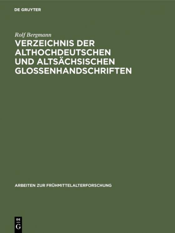 Cover-Bild Verzeichnis der althochdeutschen und altsächsischen Glossenhandschriften