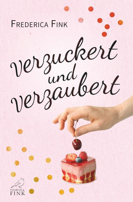 Cover-Bild Verzuckert und verzaubert