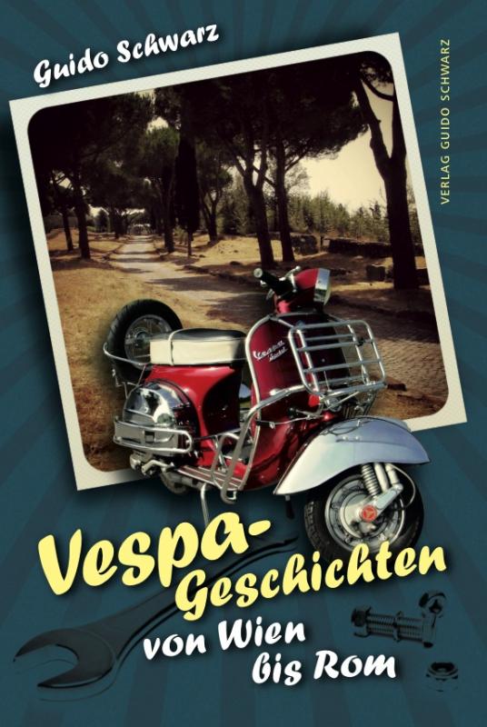 Cover-Bild Vespa-Geschichten von Wien bis Rom