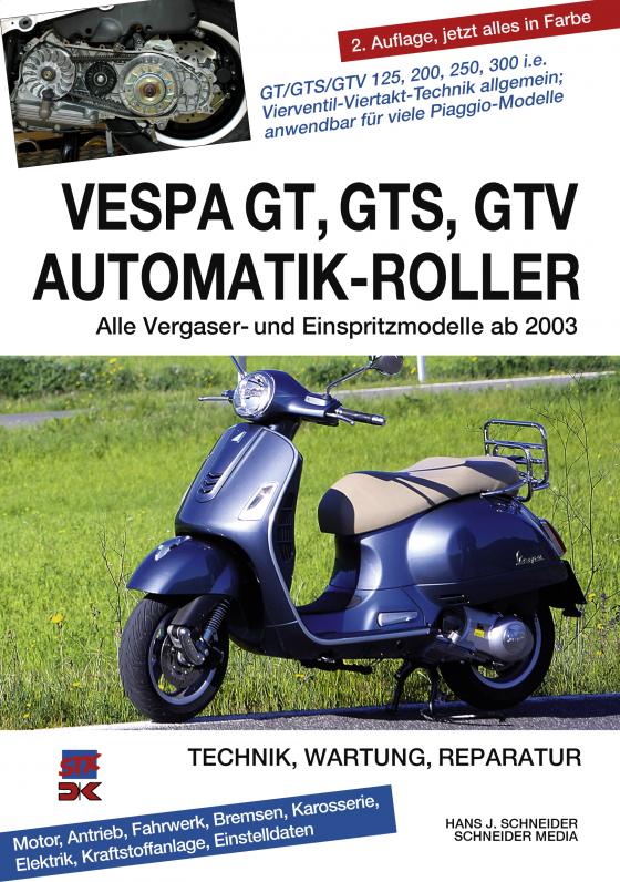 Cover-Bild Vespa GT, GTS, GTV Automatik-Roller